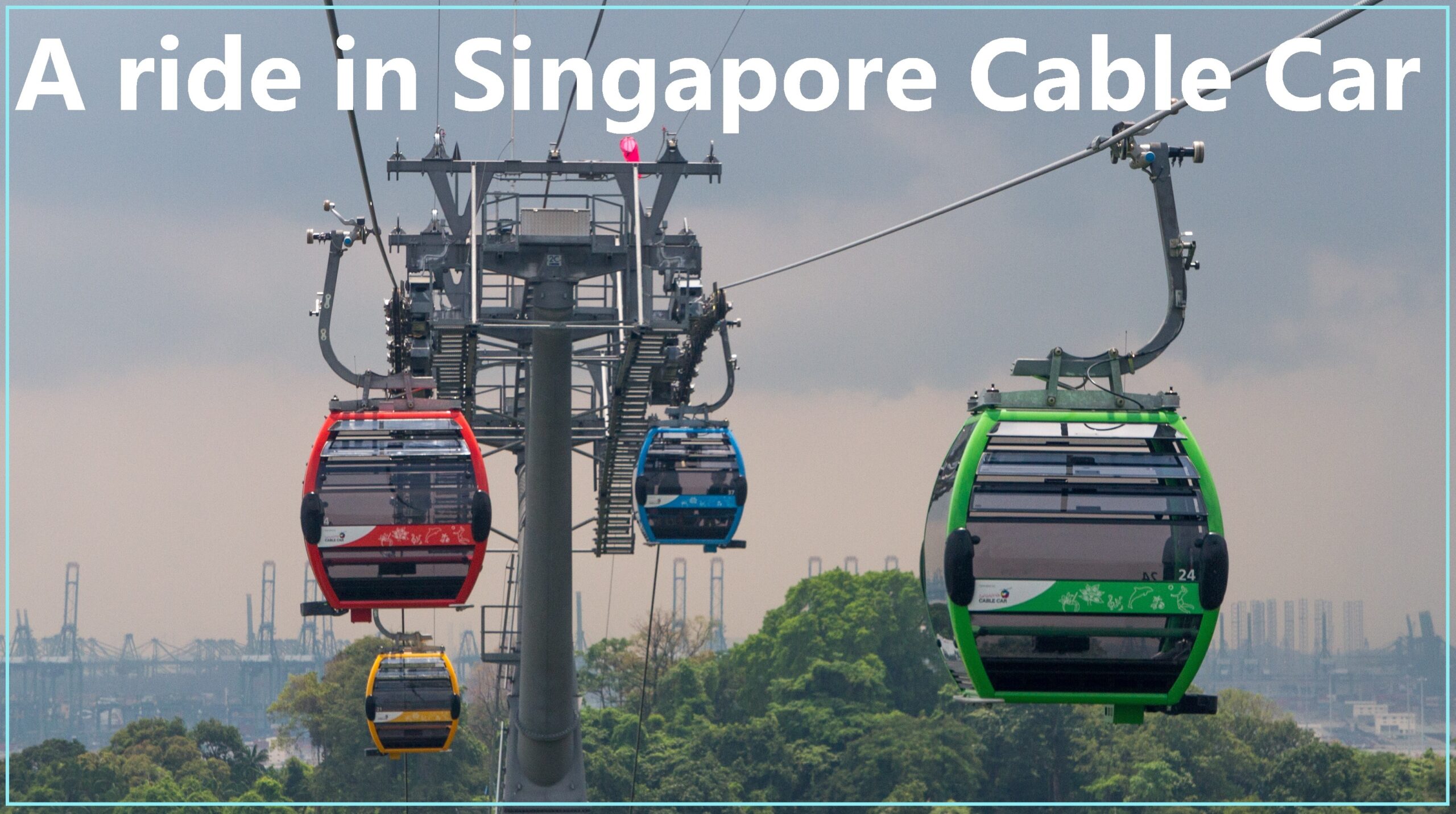 Singapore Cable Car banner