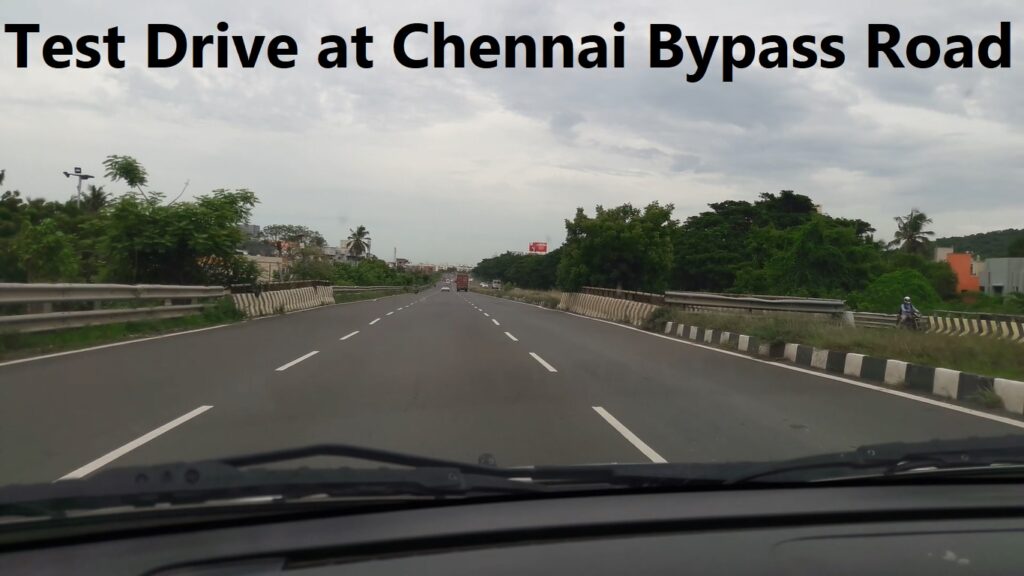 Test drive at Chennai Bypass